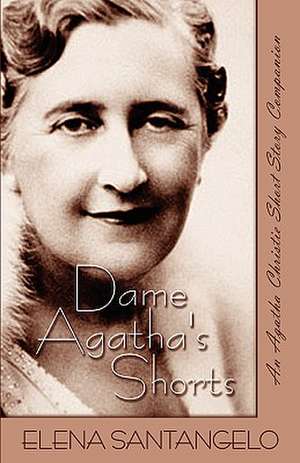 Dame Agatha's Shorts de Elena Santangelo