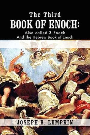 The Third Book of Enoch de Joseph B. Lumpkin