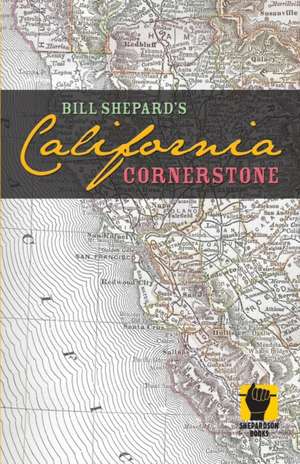 California Cornerstone de Bill Shepard