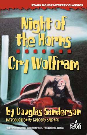 Night of the Horns / Cry Wolfram de Douglas Sanderson