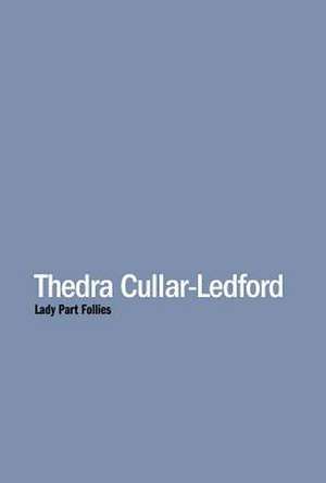 Thedra Cullar-Ledford de Thedra Cullar-Ledford