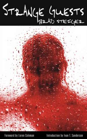 Steiger, B: STRANGE GUESTS