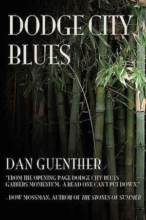 Dodge City Blues de Dan Guenther