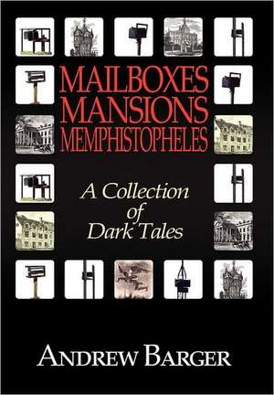 Mailboxes - Mansions - Memphistopheles de Andrew Barger