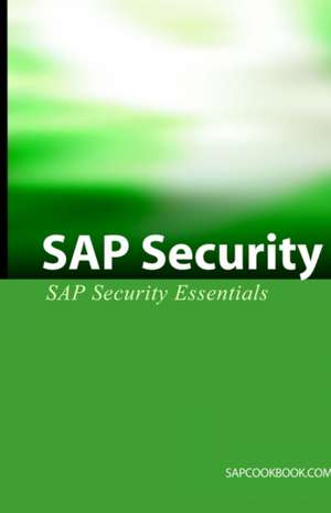 SAP Security: SAP Security Essentials de Jim Stewart