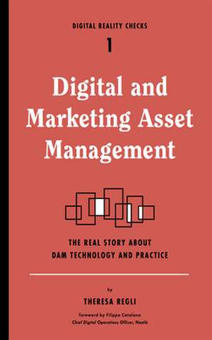 Digital and Marketing Asset Management de Theresa Regli