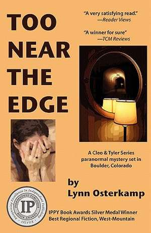 Too Near the Edge de Lynn Osterkamp