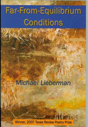 Far-From-Equilibrium Conditions de Michael Lieberman