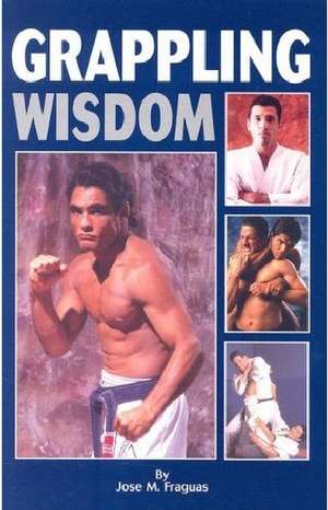 Fraguas, J: GRAPPLING WISDOM