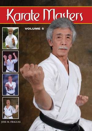 Karate Masters Volume 5 de Jose M. Fraguas