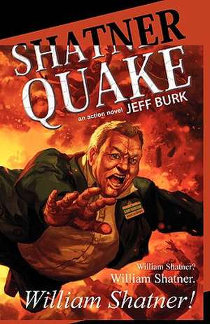 Shatnerquake de Jeff Burk