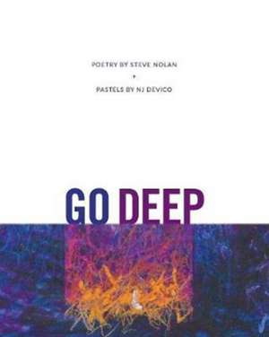 Go Deep de Steve Nolan