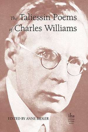 The Taliessin Poems of Charles Williams de Anne Ridler