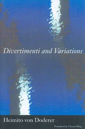 Divertimenti and Variations de Heimito Von Doderer