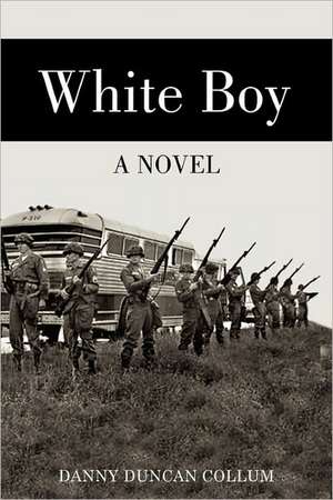 White Boy de Danny Duncan Collum