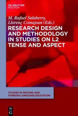 Research Design and Methodology in Studies on L2 Tense and Aspect de M. Rafael Salaberry