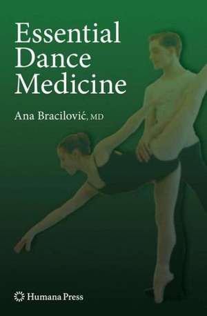 Essential Dance Medicine de Ana Bracilovic