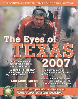 The Eyes of Texas: An Annual Guide to Texas Longhorns Football de Peter Bean