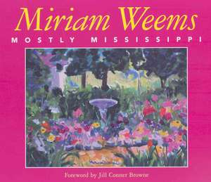 Mostly Mississippi de Miriam Weems