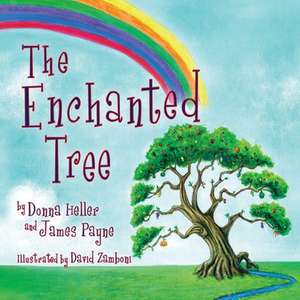 The Enchanted Tree de Donna Heller