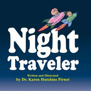 Night Traveler de Karen Hutchins Pirnot