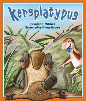 Kersplatypus de Susan K. Mitchell