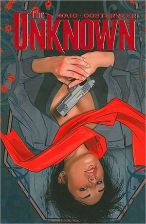 The Unknown Volume 1 de Mark Waid