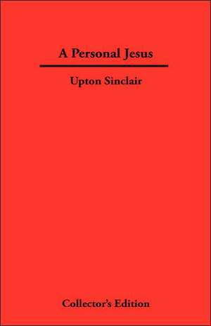 A Personal Jesus de Upton Sinclair