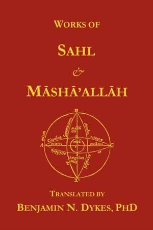 Works of Sahl & Masha'allah de Sahl Ibn Bishr