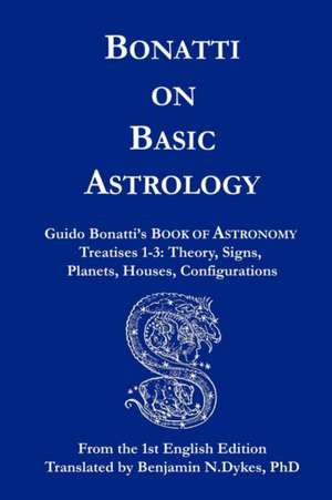 Bonatti on Basic Astrology de Guido Bonatti