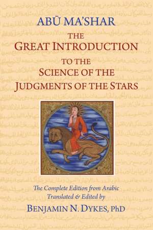 The Great Introduction to the Science of the Judgments of the Stars de Abu Ma'shar