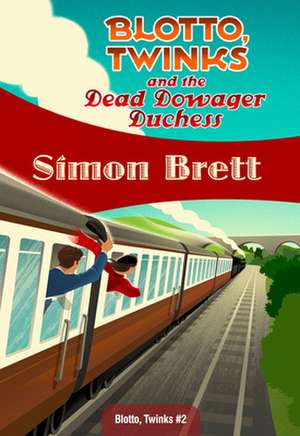 Blotto, Twinks and the Dead Dowager Duchess: Blotto, Twinks #2 de Simon Brett