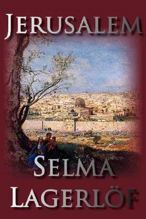 Jerusalem de Selma Lagerlof