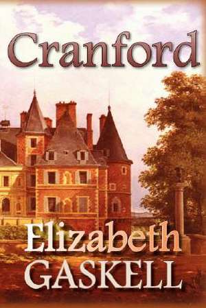 Cranford de Elizabeth Cleghorn Gaskell