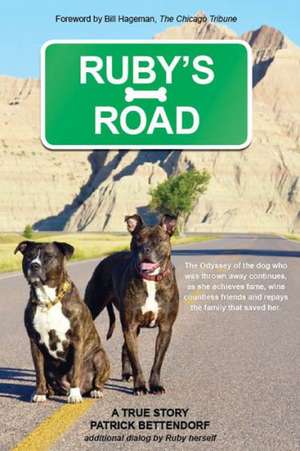 Ruby's Road: A True Story de Patrick Bettendorf