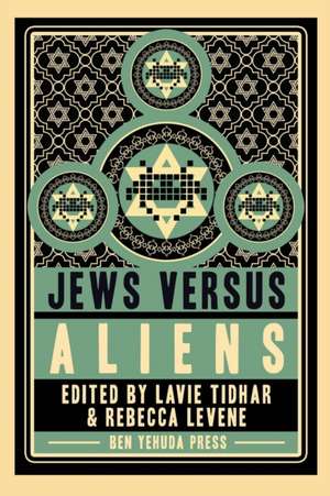 Jews vs Aliens de Rebecca Levene