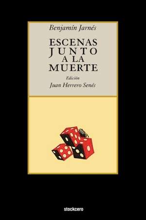 Escenas Junto a la Muerte de Benjamin Jarnes