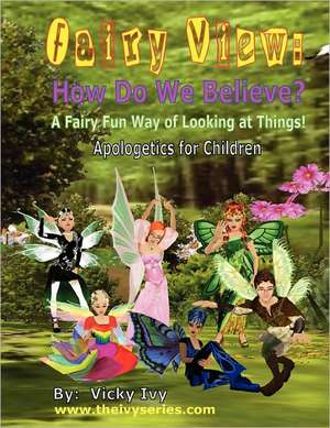 Fairy View de Vicky Ivy