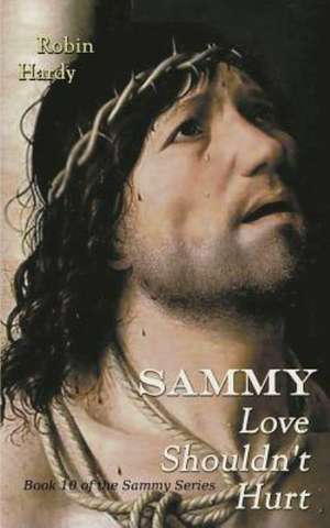 Sammy: Book 10 of the Sammy Series de Robin Hardy