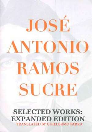 Selected Works de Jose Antonio Ramos Sucre