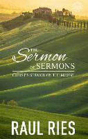 The Sermon of Sermons de Raul Ries