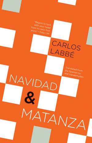 Navidad and Matanza de Carlos Labbe