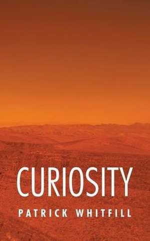 Curiosity de Patrick Whitfill