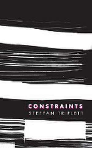 Constraints de Steffan Triplett