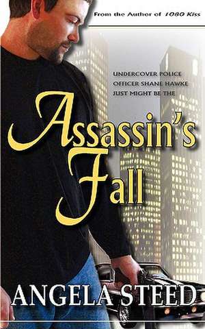 Assassin's Fall de Angela Steed