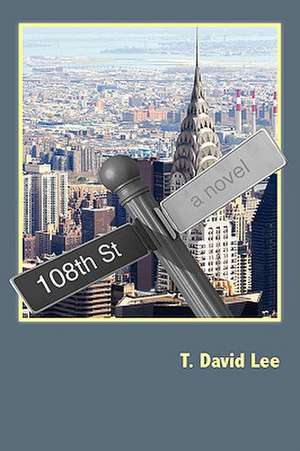 108th Street de T. David Lee