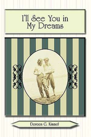 I'll See You in My Dreams de Doreen Kimmel