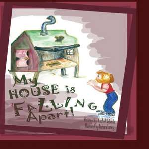 My House Is Falling Apart de Rachel Schade