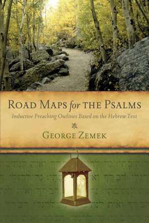 Road Maps for the Psalms de Zemek, George