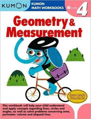 Geometry & Measurement, Grade 4 de Kumon Publishing